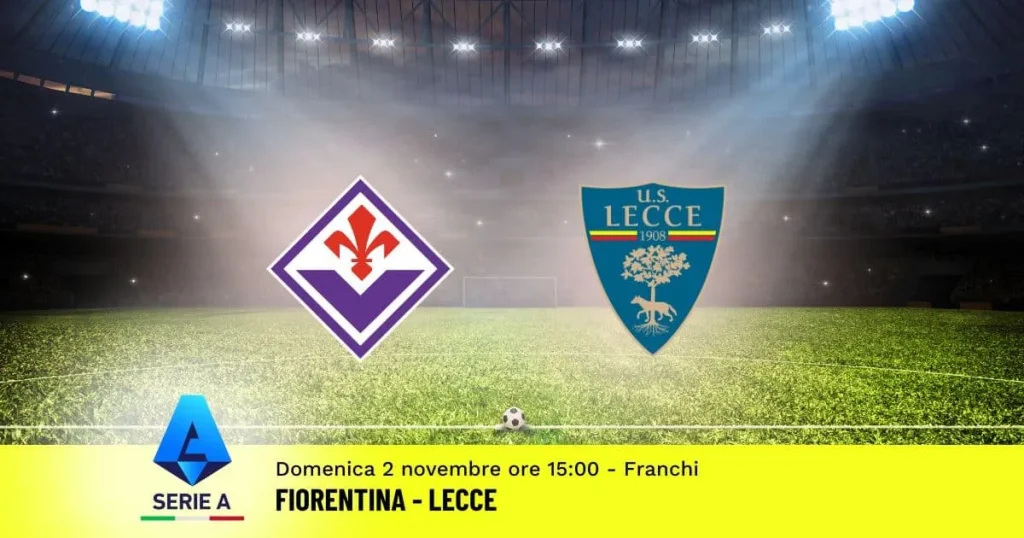 Fiorentina-Lecce Pronostico